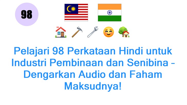 Pelajari 98 Perkataan Hindi untuk Industri Pembinaan dan Senibina – Dengarkan Audio dan Faham Maksudnya!